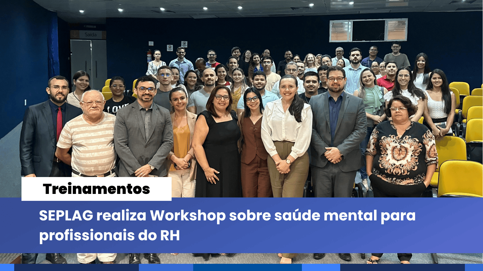 SEPLAG realiza Workshop sobre saúde mental para profissionais do RH